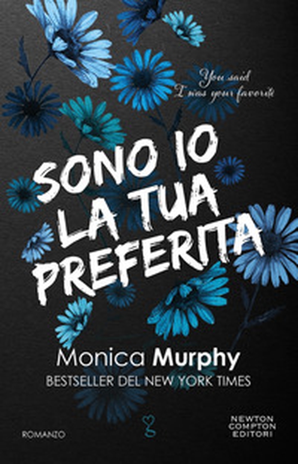 Sono io la tua preferita. You said I was your favorite - Librerie.coop Sono io la tua preferita. You said I was your favorite - Librerie.coop