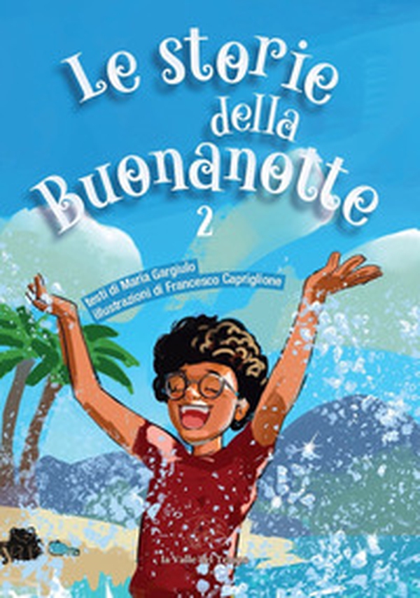 Le storie della buonanotte - Vol. 2 - Librerie.coop Le storie della buonanotte - Vol. 2 - Librerie.coop