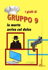 La morte arriva col dolce - Librerie.coop