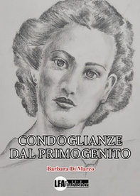 Condoglianze dal primogenito - Librerie.coop