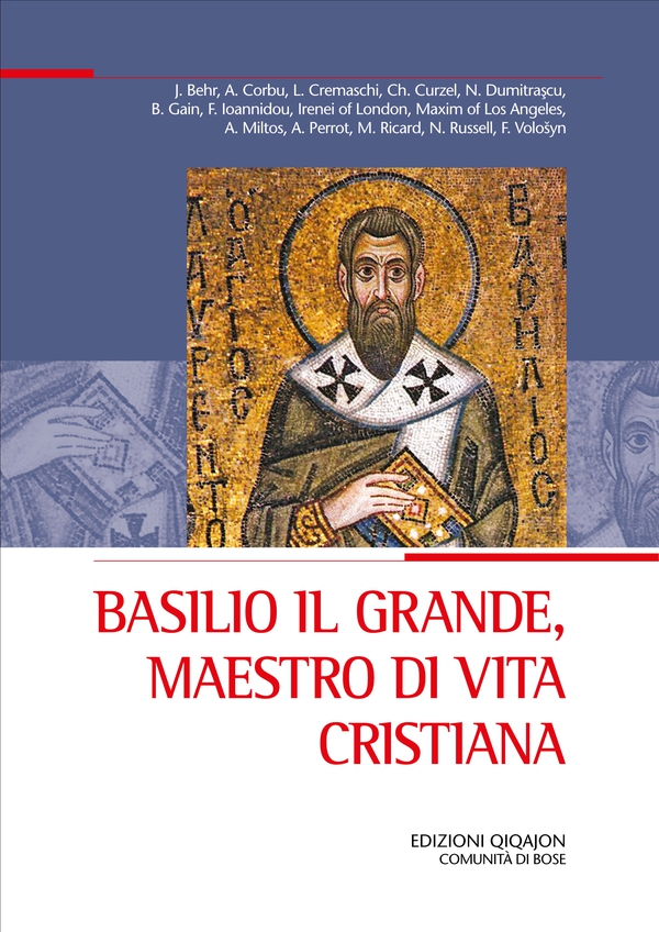 Basilio il Grande, maestro di vita cristiana - Librerie.coop Basilio il Grande, maestro di vita cristiana - Librerie.coop
