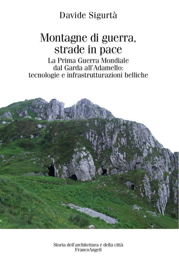 Montagne di guerra, strade in pace - Librerie.coop Montagne di guerra, strade in pace - Librerie.coop