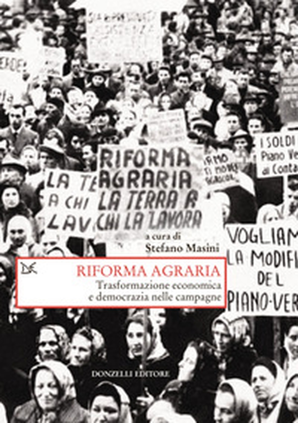 Riforma agraria. Trasformazione economica e democrazia nelle campagne - Librerie.coop Riforma agraria. Trasformazione economica e democrazia nelle campagne - Librerie.coop