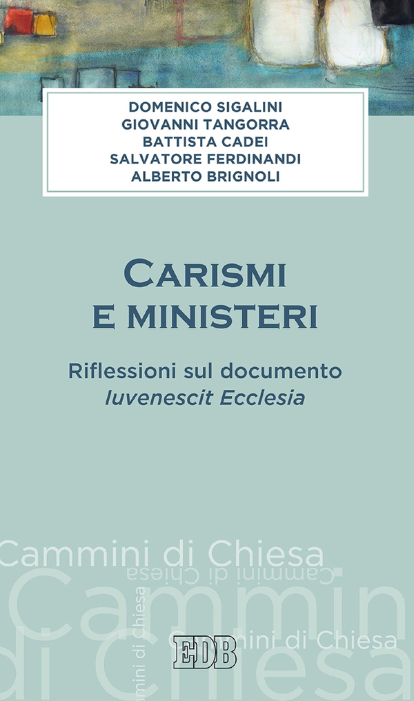 Carismi e ministeri - Librerie.coop Carismi e ministeri - Librerie.coop