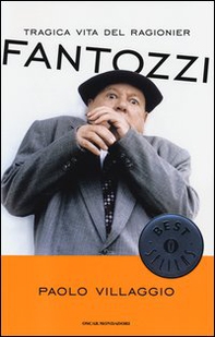 Tragica vita del ragionier Fantozzi - Librerie.coop