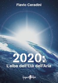 2020: l'alba dell'età dell'aria - Librerie.coop