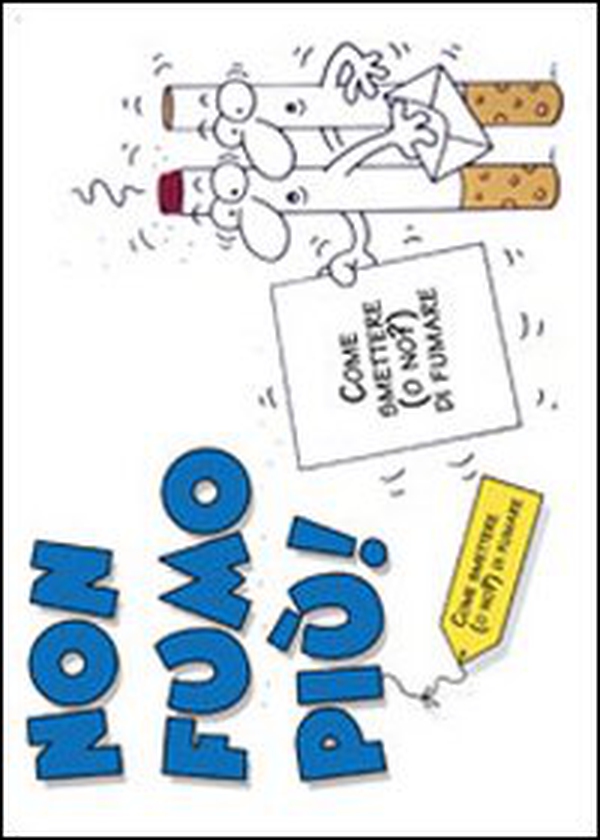 Non fumo più! - Librerie.coop