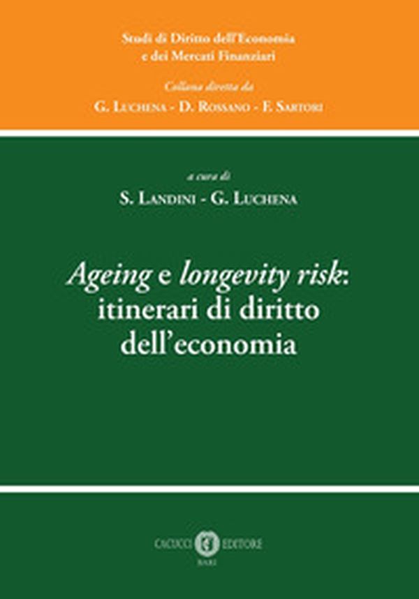 Ageing e longevity risk: itinerari di diritto dell'economia - Librerie.coop