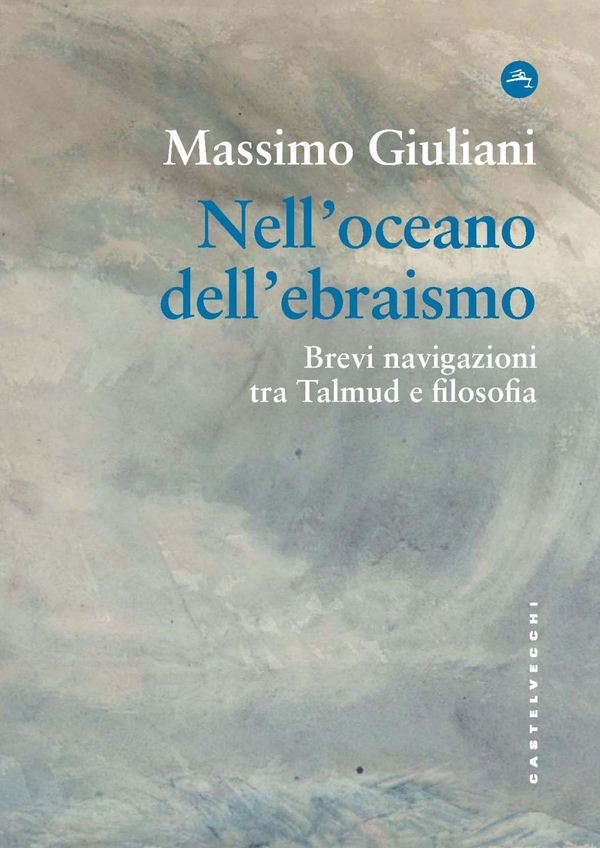 L'OCEANO DELL'EBRAISMO. BREVI NAVIGAZIONI TRA TALMUD E FILSOFIA - Librerie.coop L'OCEANO DELL'EBRAISMO. BREVI NAVIGAZIONI TRA TALMUD E FILSOFIA - Librerie.coop