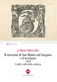 Il convento di San Matteo sul Gargano e il territorio - Vol. 2 - Librerie.coop