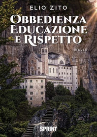 Obbedienza educazione e rispetto - Librerie.coop