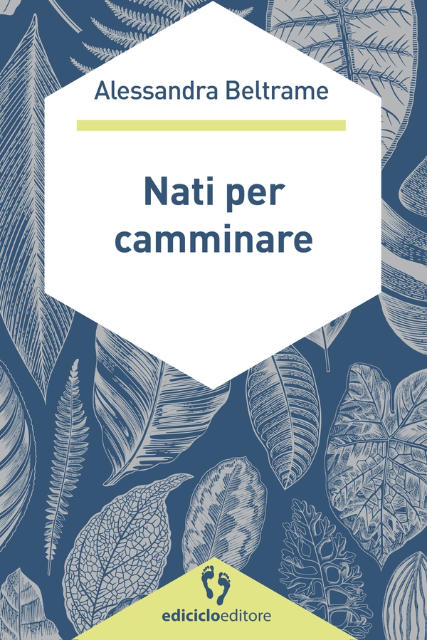 Nati per camminare - Librerie.coop
