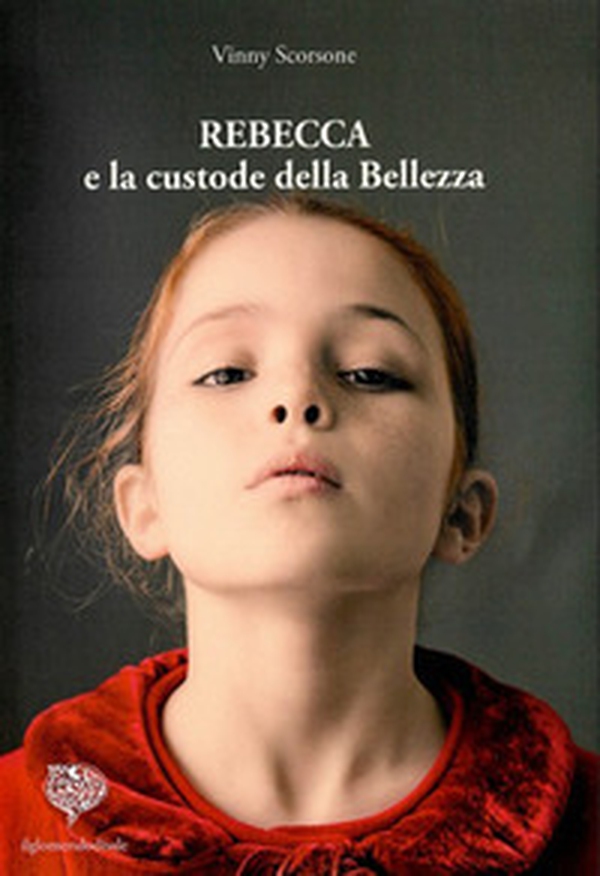 Rebecca e la custode della bellezza - Librerie.coop