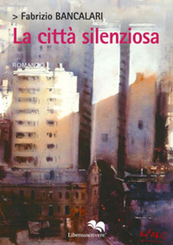 La città silenziosa - Librerie.coop La città silenziosa - Librerie.coop
