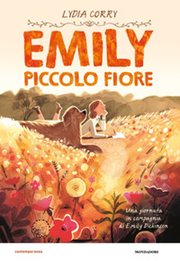 Emily piccolo fiore. Una giornata in compagnia di Emily Dickinson - Librerie.coop Emily piccolo fiore. Una giornata in compagnia di Emily Dickinson - Librerie.coop