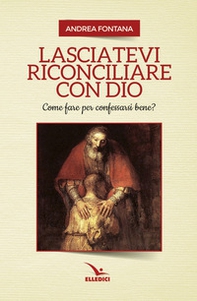Lasciatevi riconciliare con Dio - Librerie.coop
