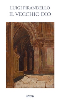 Il vecchio Dio - Librerie.coop