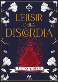 L'elisir della discordia - Librerie.coop