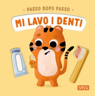 Mi lavo i denti. Passo dopo passo - Librerie.coop Mi lavo i denti. Passo dopo passo - Librerie.coop