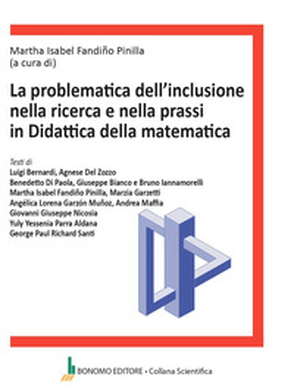 La problematica dell'inclusione nella ricerca e nella prassi in didattica della matematica - Librerie.coop