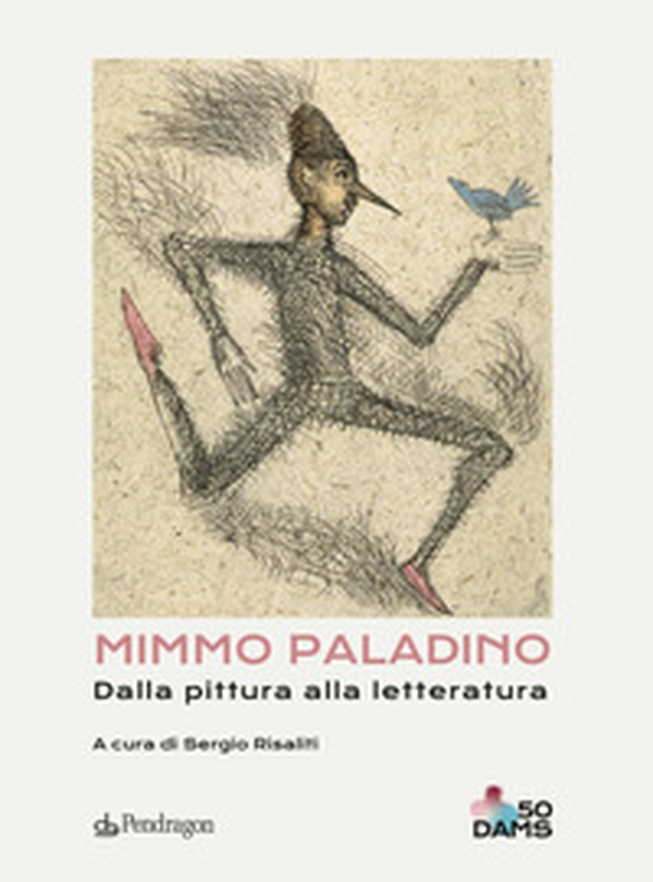 Mimmo Paladino. Dalla pittura alla letteratura - Librerie.coop Mimmo Paladino. Dalla pittura alla letteratura - Librerie.coop