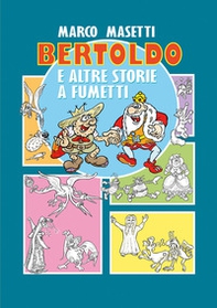 Bertoldo e altre storie a fumetti - Librerie.coop Bertoldo e altre storie a fumetti - Librerie.coop