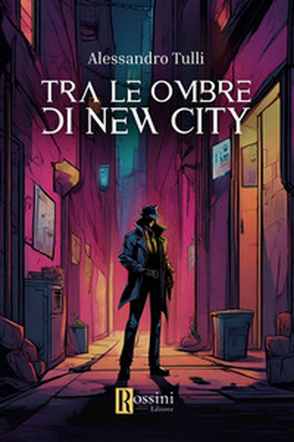 Tra le ombre di New City - Librerie.coop Tra le ombre di New City - Librerie.coop