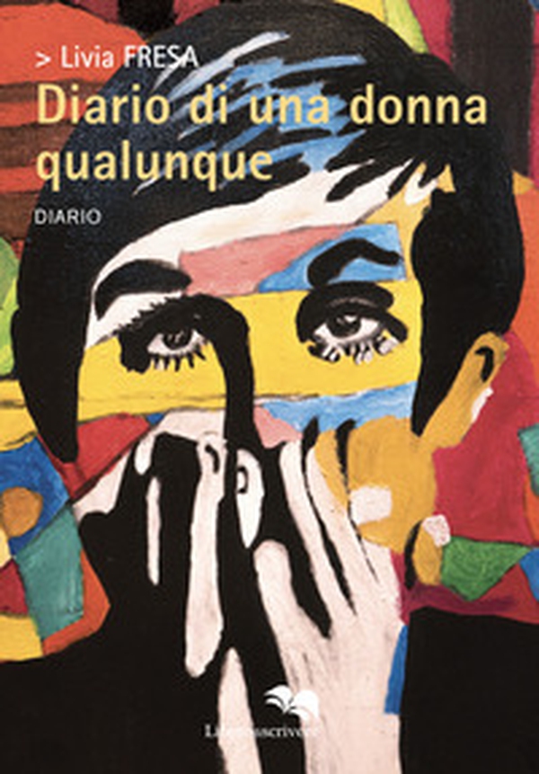 Diario di una donna qualunque - Librerie.coop Diario di una donna qualunque - Librerie.coop
