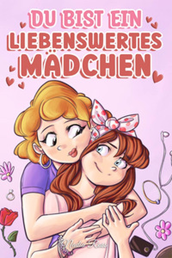 Du bist ein liebenswertes Mädchen. Eine Sammlung inspirierender Geschichten über Familie, Freundschaft, Selbstvertrauen und Liebe - Librerie.coop Du bist ein liebenswertes Mädchen. Eine Sammlung inspirierender Geschichten über Familie, Freundschaft, Selbstvertrauen und Liebe - Librerie.coop