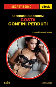 Costa. Confini perduti (Segretissimo) - Librerie.coop