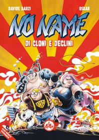 Di cloni e declini. No Name. Albo speciale - Librerie.coop