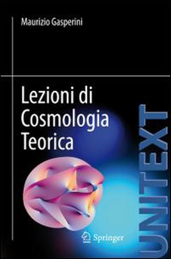 Lezioni di cosmologia teorica - Librerie.coop Lezioni di cosmologia teorica - Librerie.coop