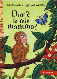 Dov'è la mia mamma? - Librerie.coop Dov'è la mia mamma? - Librerie.coop
