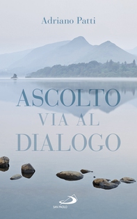 Ascolto, via al dialogo - Librerie.coop Ascolto, via al dialogo - Librerie.coop