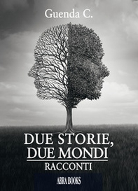 Due storie, due mondi - Librerie.coop Due storie, due mondi - Librerie.coop