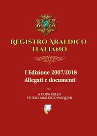 Registro araldico italiano. I Edizione 2007-2018 - Librerie.coop