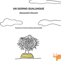 Un giorno qualunque - Librerie.coop Un giorno qualunque - Librerie.coop