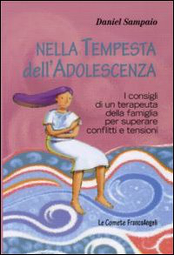 Nella tempesta dell'adolescenza. I consigli di un terapeuta della famiglia per superare conflitti e tensioni - Librerie.coop Nella tempesta dell'adolescenza. I consigli di un terapeuta della famiglia per superare conflitti e tensioni - Librerie.coop