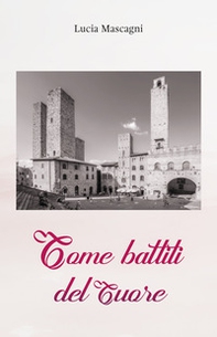 Come battiti del cuore - Librerie.coop Come battiti del cuore - Librerie.coop