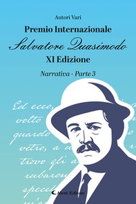 9° Premio Internazionale Salvatore Quasimodo. Narrativa* - Vol. 3 - Librerie.coop
