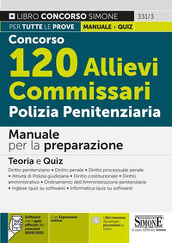 Concorso 120 allievi commissari polizia penitenziaria. Manuale per la preparazione. Teoria e quiz - Librerie.coop Concorso 120 allievi commissari polizia penitenziaria. Manuale per la preparazione. Teoria e quiz - Librerie.coop