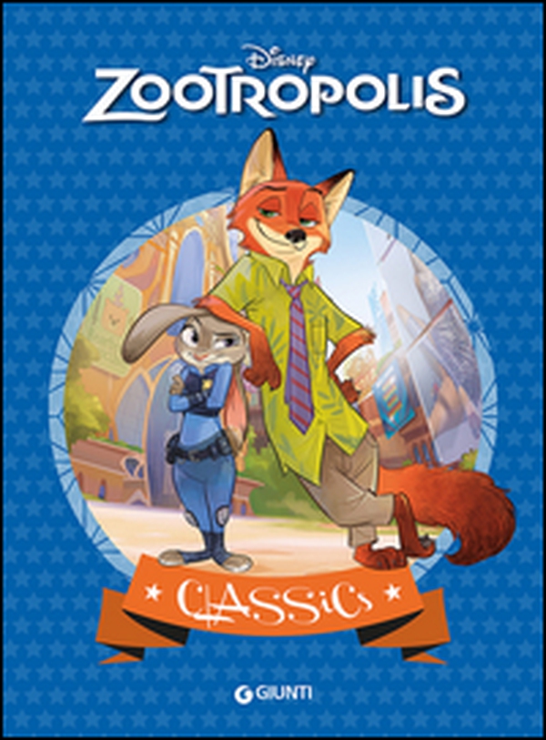 Zootropolis - Librerie.coop Zootropolis - Librerie.coop