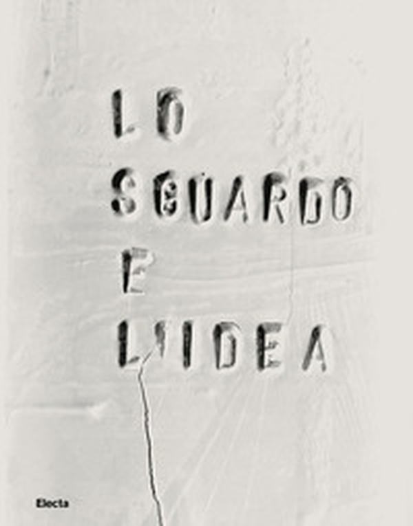 Lo sguardo e l'idea. Dialogo tra le Gallerie degli Uffizi e il Museo dei Bozzetti di Pietrasanta - Librerie.coop Lo sguardo e l'idea. Dialogo tra le Gallerie degli Uffizi e il Museo dei Bozzetti di Pietrasanta - Librerie.coop