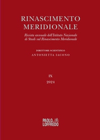 Rinascimento meridionale. Rivista annuale dell'Istituto Nazionale di Studi sul Rinascimento meridionale - Vol. 9 - Librerie.coop