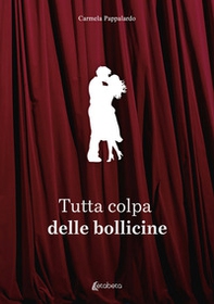 Tutta colpa delle bollicine - Librerie.coop