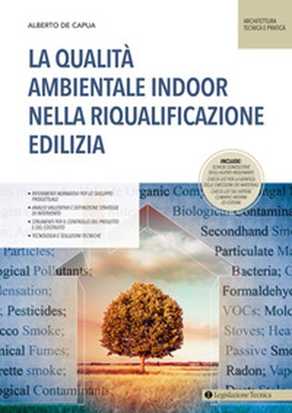 La qualità ambientale indoor nella riqualificazione edilizia - Librerie.coop La qualità ambientale indoor nella riqualificazione edilizia - Librerie.coop