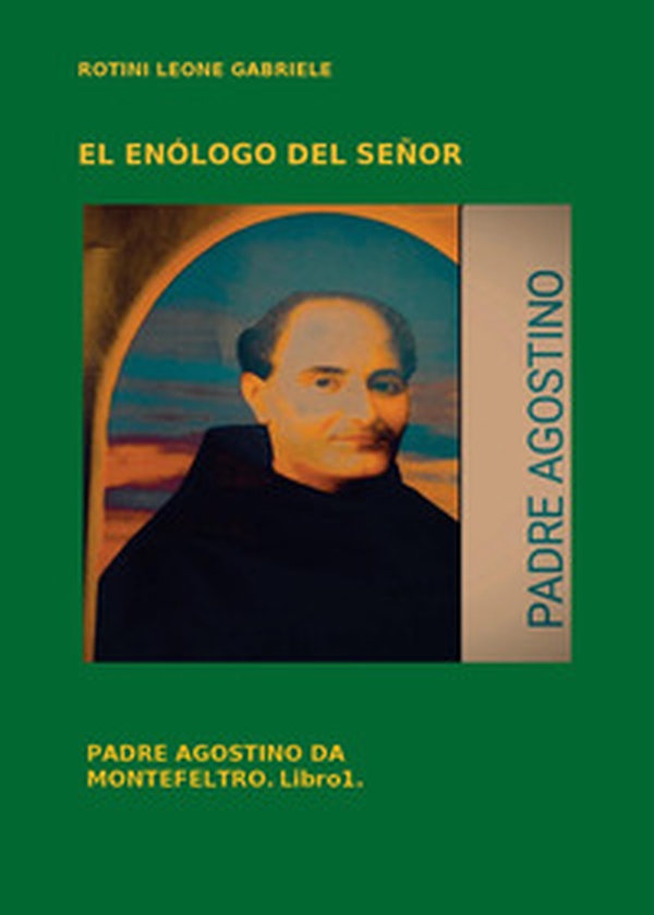El enólogo del Señor - Librerie.coop El enólogo del Señor - Librerie.coop