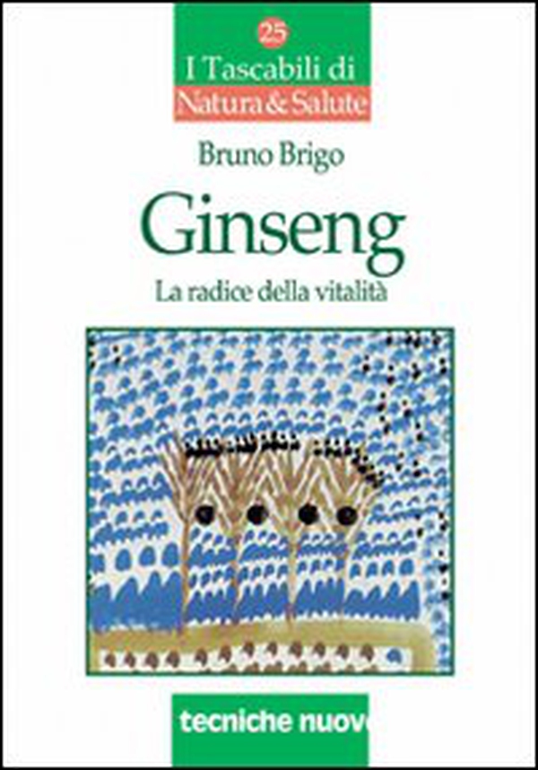 Ginseng. La radice della vitalità - Librerie.coop Ginseng. La radice della vitalità - Librerie.coop
