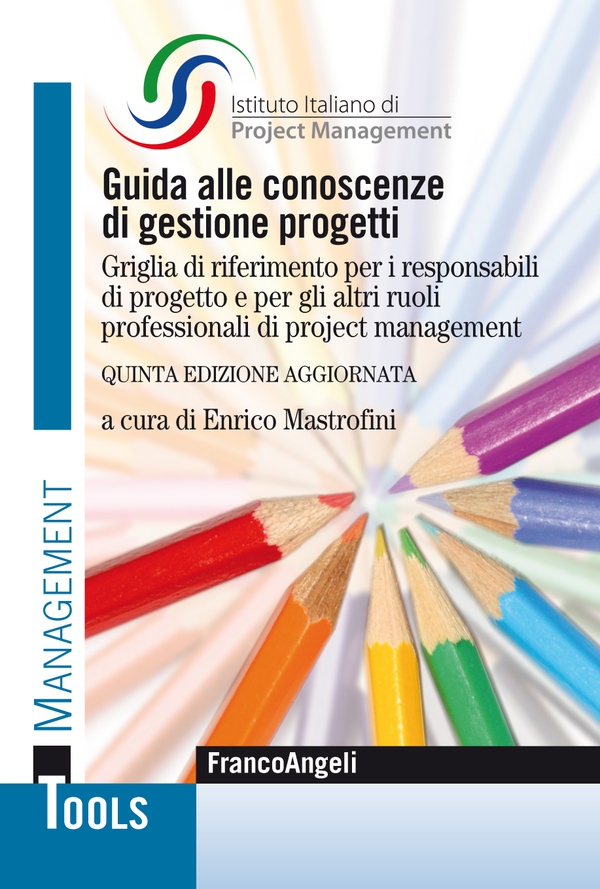 Guida alle conoscenze di gestione progetti - Librerie.coop Guida alle conoscenze di gestione progetti - Librerie.coop