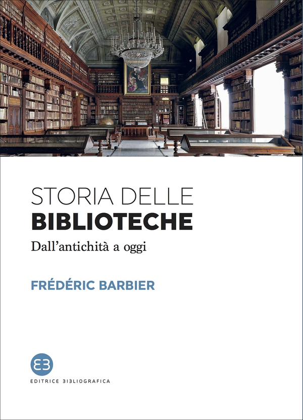 Storia delle biblioteche - Librerie.coop Storia delle biblioteche - Librerie.coop